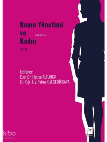 Kamu Yönetimi ve Kadın Cilt II