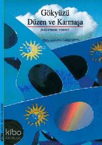 Gökyüzü Düzen ve Karmaşa