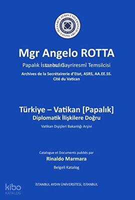 Türkiye Vatikan Diplomatik İlişkilere Doğru