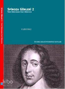 Spinoza Günleri 2 Yeni Dünyadan Eski Dünyaya