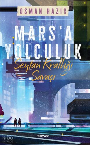 Mars a Yolculuk Şeytan Krallığı Savaşı