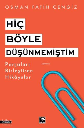 Hiç Böyle Düşünmemiştim