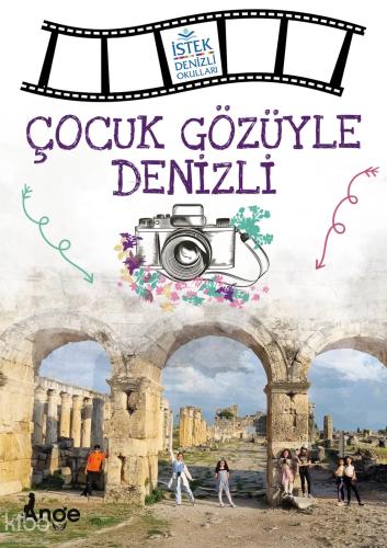 Çocuk Gözüyle Denizli