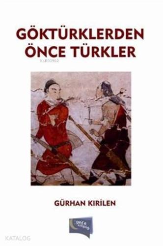 Göktürklere Kalan Miras