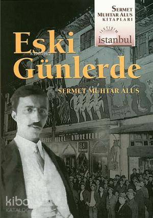 Eski Günlerde