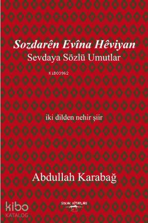 Sozdaren Evina Heviyan Abdullah Karabağ