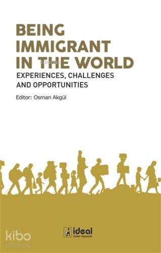 Being Immigrant in the World