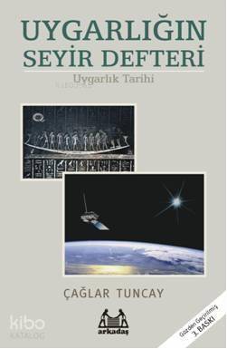 Uygarlığın Seyir Defteri Uygarlık Tarihi