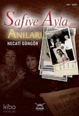 Safiye Ayla nın Anıları