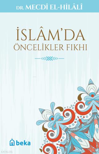 İslam da Öncelikler Fıkhı