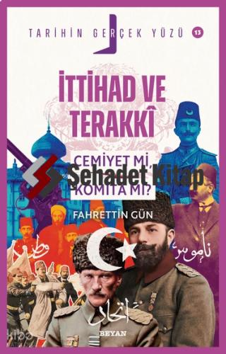 İttihat ve Terakki Cemiyet mi Komita mı