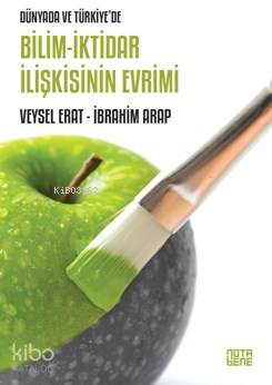 Bilim İktidar İlişkisinin Evrimi