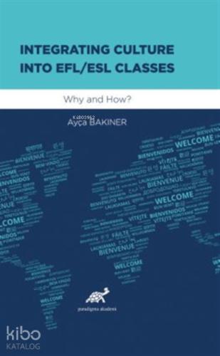 Integrating Culture Into Efl Esl Classes