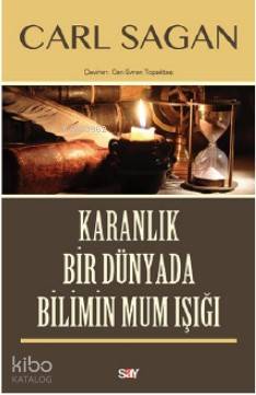 Karanlık Bir Dünyada Bilimin Mum Işığı