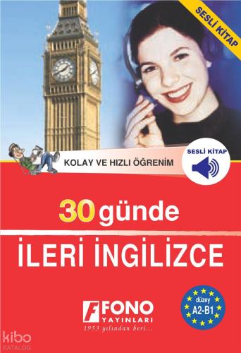 30 Günde İleri İngilizce Seslendirmeli