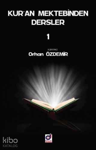 Kuran Mektebinden Dersler 1