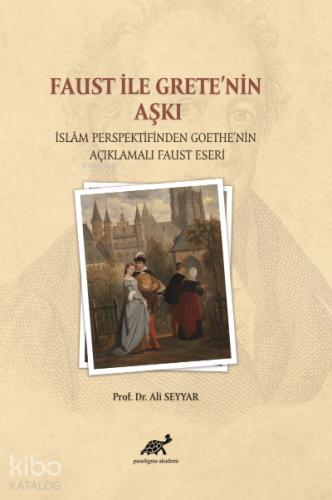 Faust ile Grete nin Aşkı