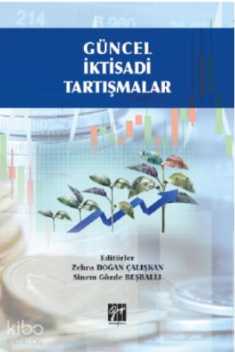 Güncel İktisadi Tartışmalar