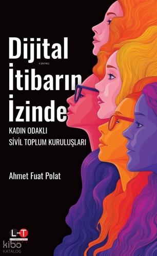 Dijital İtibar İzinde
