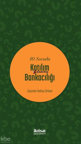 Katılım Bankacılığı 40 Soruda