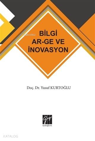 Bilgi AR GE ve İnovasyon