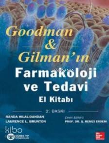 Goodman Gilman ın Farmakoloji ve Tedavi El Kitabı