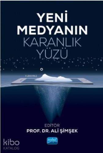 Yeni Medyanın Karanlık Yüzü