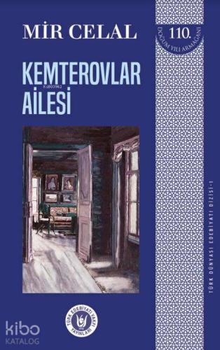 Kemterovlar Ailesi Türk Dünyası Edebiyatı Dizisi 1