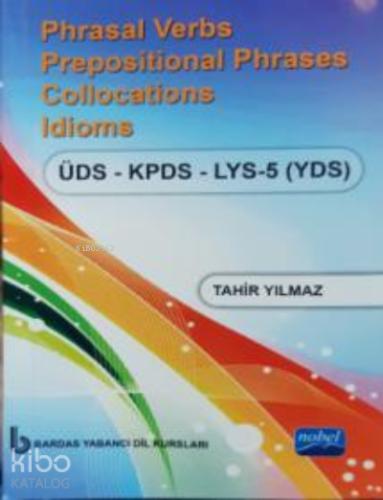 Small is Beautiful Phrasal Verbs Prepositional Phrases Collocations Idioms ÜDS KPDS LYS 5 YDS