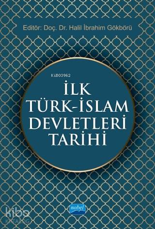 İlk Türk İslam Devletleri Tarihi