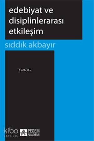 Edebiyat ve Disiplinlerarası Etkileşim