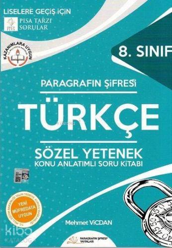 Paragrafın Şifresi 8 Sınıf Türkçe Sözel Yetenek Konu Anlatımlı Soru Kitabı