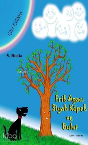 Erik Ağacı Siyah Köpek ve Bulut