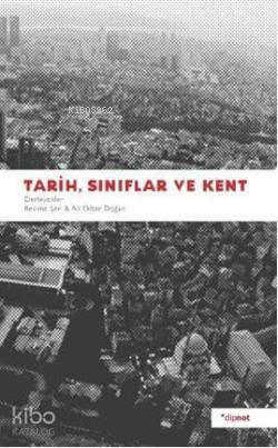 Tarih Sınıflar ve Kent