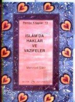 İslam da Haklar ve Vazifeler