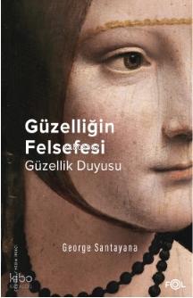 Güzelliğin Felsefesi Güzellik Duyusu