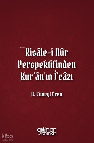 Risale i Nur Perspektifinden Kur an ın İ cazı