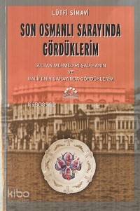 Sarayda Gördüklerim