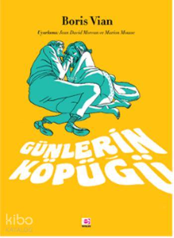 E Yayınları Günlerin Köpüğü
