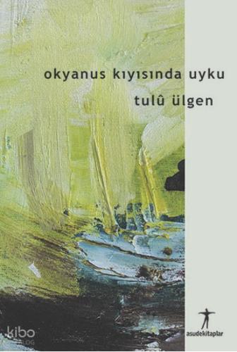 Okyanusun Kıyısında Uyku