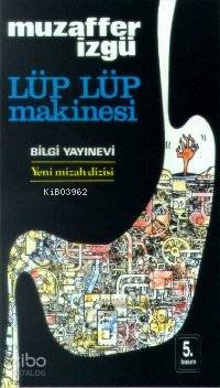 Lüp Lüp Makinesi