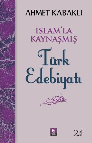 İslamla Kaynaşmış Türk Edebiyatı
