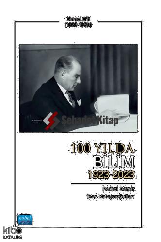 100 Yılda Bilim 1923 2023 Birinci Cilt 1923 1950