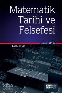 Matematik Tarihi ve Felsefesi Pegem Yayınları