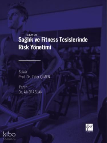 Sağlık ve Fitness Tesislerinde Risk Yönetimi