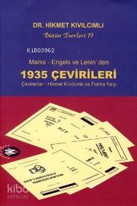 Marks Engels ve Lenin den 1935 Çevirileri