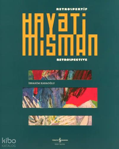 Hayati Misman Retrospektif Retrospective
