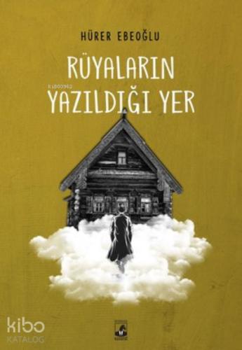 Rüyaların Yazıldığı Yer