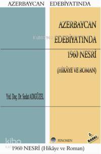 Azerbaycan Edebiyatında 1960 Nesri