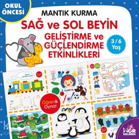 Mantık Kurma Sağ ve Sol Beyin Geliştirme ve Güçlendirme Etkinlikleri